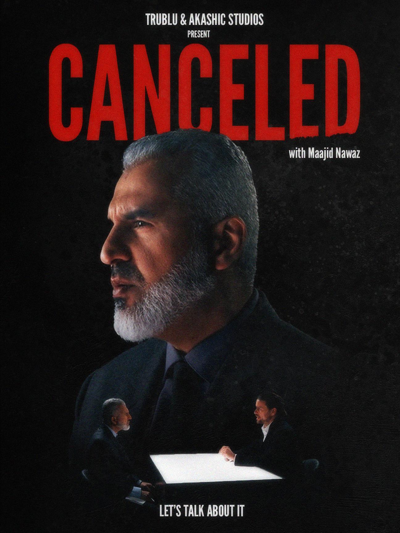 Canceled with Maajid Nawaz