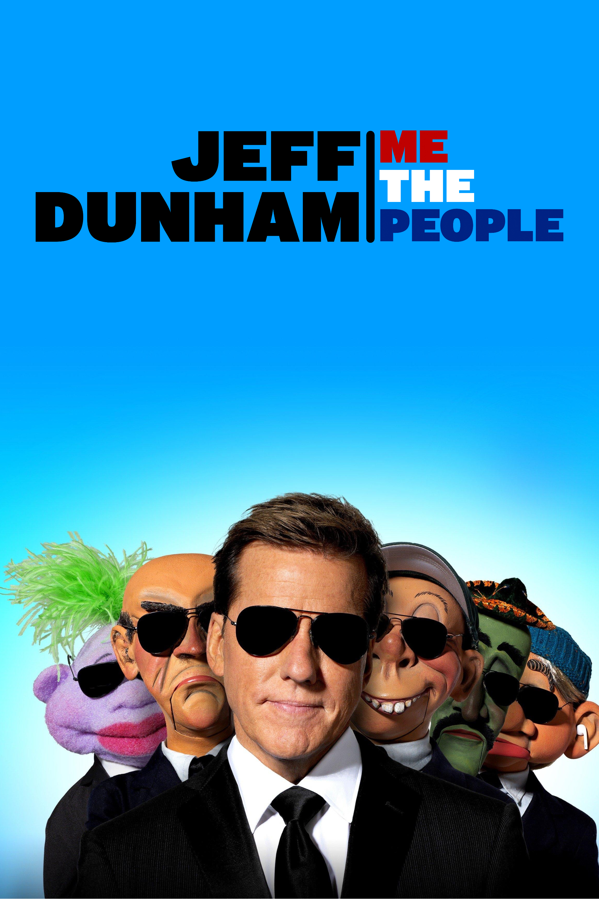 Poster of Jeff Dunham: Me the People