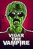 Primary photo for Vidar the Vampire Primary photo for Vidar the Vampire