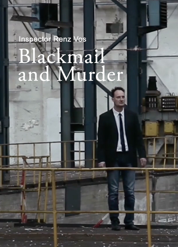 Inspector Renz Vos - Blackmail and Murder