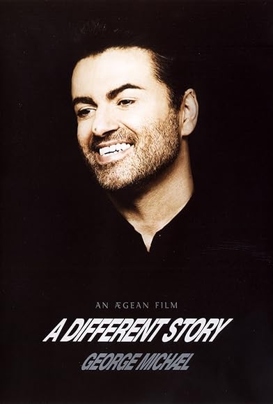 Primary photo for George Michael: A Different Story Primary photo for George Michael: A Different Story