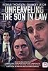 Primary photo for Unraveling the Son-In-Law