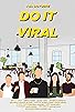 Primary photo for Do It Viral Primary photo for Do It Viral