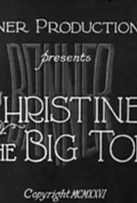 Primary photo for Christine of the Big Tops Primary photo for Christine of the Big Tops