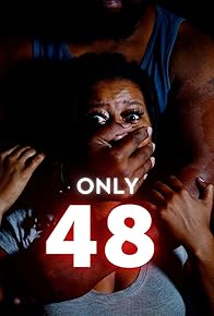 Primary photo for Only 48