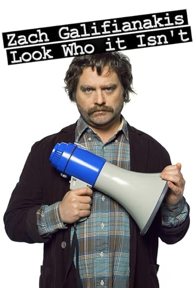 Primary photo for Zach Galifianakis: Look Who It Isn't Primary photo for Zach Galifianakis: Look Who It Isn't