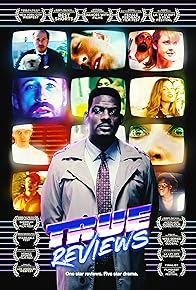 Primary photo for True Reviews Primary photo for True Reviews