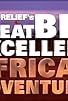 Primary photo for Comic Relief's Great Big Excellent African Adventure Primary photo for Comic Relief's Great Big Excellent African Adventure