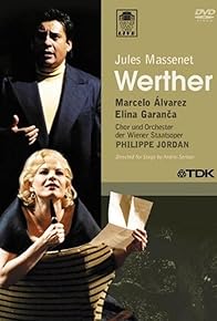 Primary photo for Jules Massenet: Werther Primary photo for Jules Massenet: Werther