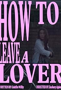 Primary photo for How to Leave a Lover