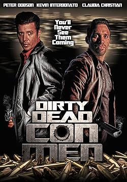 Poster of Dirty Dead Con Men