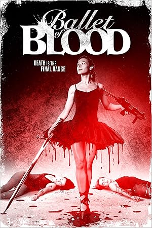 Ballet of Blood (2015)