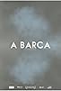 Primary photo for A Barca Primary photo for A Barca