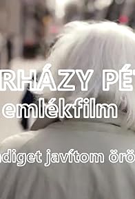 Primary photo for Esterházy Péter emlékfilm ... a mindiget javítom örökkére Primary photo for Esterházy Péter emlékfilm ... a mindiget javítom örökkére