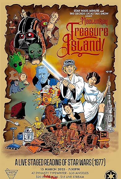 Primary photo for Maclunkey Treasure Island: A Live Staged Reading of Star Wars - A New Hope Primary photo for Maclunkey Treasure Island: A Live Staged Reading of Star Wars - A New Hope