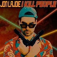 Primary photo for Jon Lajoie: I Kill People