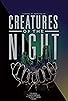 Primary photo for Creatures of the Night Primary photo for Creatures of the Night