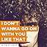 Primary photo for Elton John: I Don't Wanna Go on with You Like That Primary photo for Elton John: I Don't Wanna Go on with You Like That