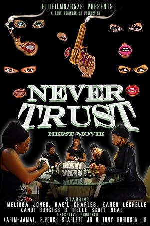 Never Trust Heist Movie
