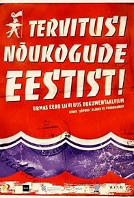 Primary photo for Tervitusi Nõukogude Eestist!