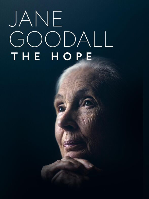 Jane Goodall: Reasons for Hope (2023) - IMDb