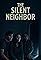 The Silent Neighbor's primary photo