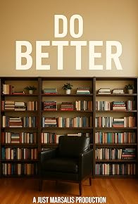 Primary photo for Do Better