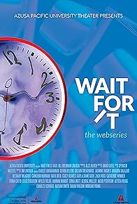 Primary photo for Wait for It Primary photo for Wait for It
