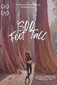 Primary photo for 300 Feet Tall
