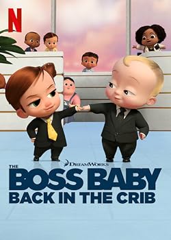 Poster of The Boss Baby: Back In The Crib