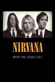 Primary photo for Nirvana: With the Lights Out Primary photo for Nirvana: With the Lights Out