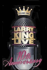 Primary photo for Larry King Live: 10th Anniversary Volume One Primary photo for Larry King Live: 10th Anniversary Volume One
