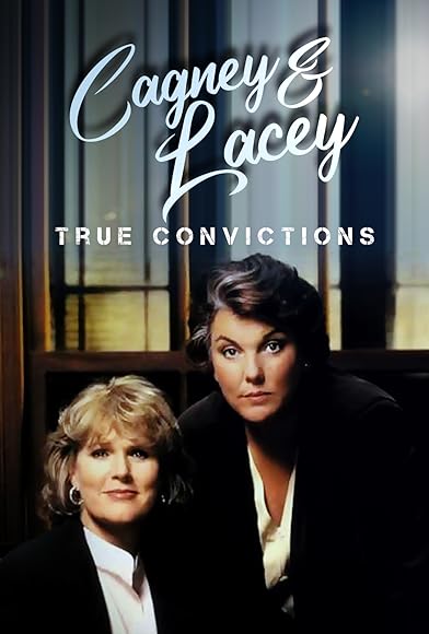 Primary photo for Cagney & Lacey: True Convictions Primary photo for Cagney & Lacey: True Convictions