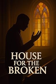 Primary photo for House for the Broken