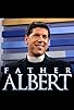 Primary photo for Father Albert