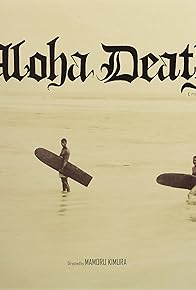 Primary photo for Aloha Death