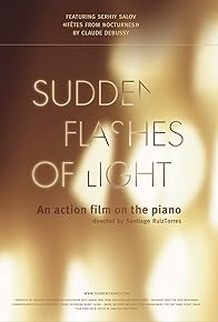 Primary photo for Sudden Flashes of Light