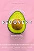 Primary photo for Recovery Primary photo for Recovery
