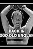 Primary photo for Back in Good Old England Primary photo for Back in Good Old England