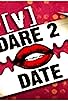 Primary photo for Channel V Dare 2 Date Primary photo for Channel V Dare 2 Date