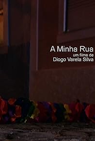 Primary photo for A Minha Rua