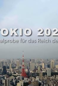 Primary photo for Tokio 2020: Generalprobe für das Reich der Alten