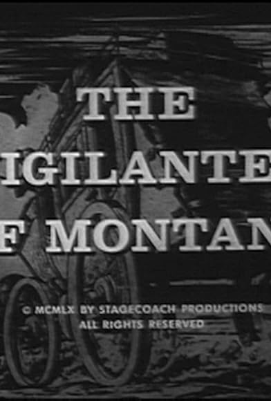 Primary photo for The Vigilantes of Montana Primary photo for The Vigilantes of Montana