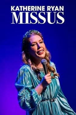 Poster of Katherine Ryan: Missus