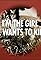 I`m the Girl He Wants to Kill's primary photo