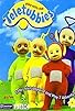 Primary photo for Play with the Teletubbies Primary photo for Play with the Teletubbies