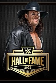 Primary photo for WWE Hall of Fame 2022 Primary photo for WWE Hall of Fame 2022