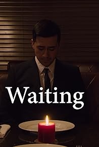 Primary photo for Waiting Primary photo for Waiting