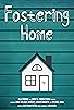 Primary photo for Fostering Home