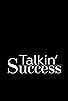 Primary photo for Talkin' Success